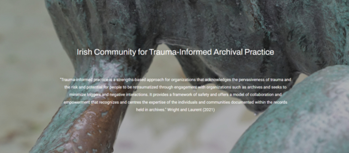 Irish Community for Trauma Informed Archival Practice